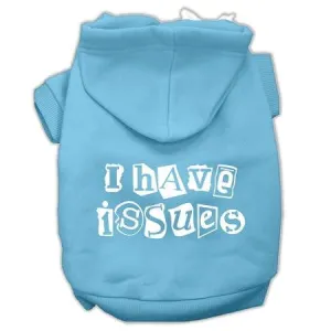 I Have Issues Screen Printed Dog Pet Hoodies Baby Blue Size Lg (14)